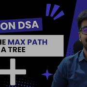 DSA Python Binary Tree Maximum Path Sum Optimized DFS Approach Leetcode 124 Part 113 Hindi
