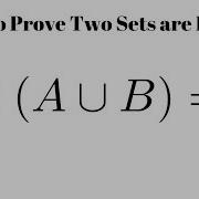 How To Prove Two Sets Are Equal Using The Method Of Double Inclusion A N A U B A