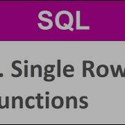SQL Tutorial 3 SQL Single Row Functions Upper Lower Substr Instr Length