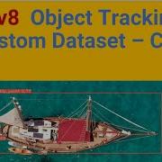 Object Tracking Using YOLOv8 On Custom Dataset Google Colab