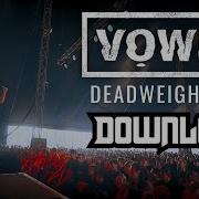 VOWER Deadweight Live Download Festival 2025
