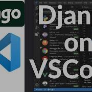 How To Install Django On VSCode With Virtual Environment