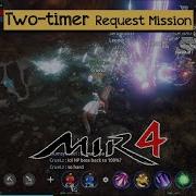 Two Timer Mir4 Request Mission