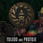 Toledo Protoje The Dr Greenthumb Show