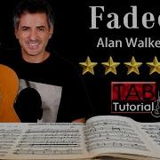 Faded By Alan Walker Tutorial Sheet Tab Fingerstyle Guitar