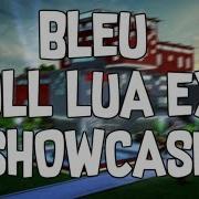 Roblox Bleu Exploit Full Lua Exe SHOWCASE