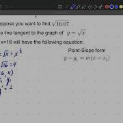 Linear Approximation Tangent Line Approximation For Square Root Calculus