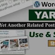 How To Add Recent Post With YARPP Yet Another Related Posts Plugin YARPP Wordpress Plugin Use