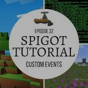 Spigot Plugin Development 32 Custom Events