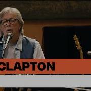 Eric Clapton Layla The Lady In The Balcony Lockdown Sessions