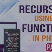 Recursion Of Function In PHP Learn PHP Programming PHP For Beginners