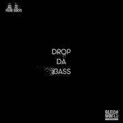Drop Da Bass Original Mix