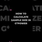 Calculate Sample Size Using G Power