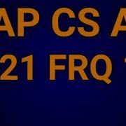 AP Computer Science A 2021 FRQ 1A AP CS A