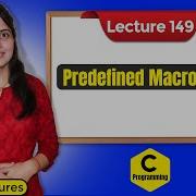 C 149 Predefined Macros In C Conditional Pre Processor Commands C Programming Tutorials