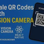 Scale QR Codes In React Native With Vision Camera Step By Step Guide