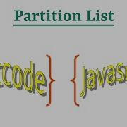 Leetcode Question 86 Partition List In Javascript
