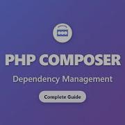 PHP Composer Tutorial For Beginners Dependency Management Made Easy