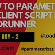 How Did I Parameterize My First Truclient Script In LoadRunner Truclient Loadrunner Littleslaw