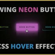 Glowing Neon Buttons CSS Hover Effects HTML5 And CSS3 Tutorial