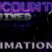 ENCOUNTER Z MIXED FULL ANIMATION Z Sharp Studios Mandela Mania REMIX