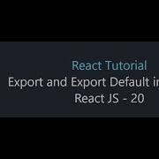 Export And Export Default In React JS 20