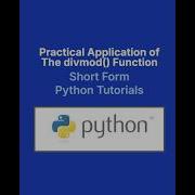 Practical Python Divmod Function Tutorial Quotient Remainder With Real Examples