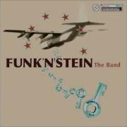 Funk N Stein The Band Part 2 5 The Getaway Interlude