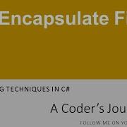 Refactorings Techniques In C Self Encapsulate Field