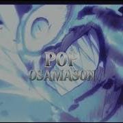 Osamason Pop Slowed Reverb