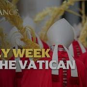 Inside Pope Leo S First Holy Week In Rome From Palm Sunday To Easter EWTN Vaticano