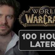 100 часов в World Of Warcraft мои честные первые впечатления