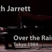 Keith Jarrett Over The Rainbow Tokyo 1984 Restored