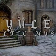 Yule Winter Solstice Celtic Music For A Magical Yule Magical Fantasy Relaxing Music