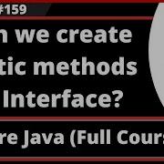 Java Part 259 Static Methods In Interface And Their Use