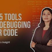 Top 5 Tools For Debugging Your Code