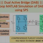 LECT 06 Closed Loop MATLAB Simulation Of DAB Converter Using SPS Dabconverter DAB
