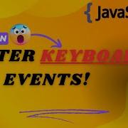 Master Keyboard Events In JavaScript KeyPress KeyDown KeyUp Explained