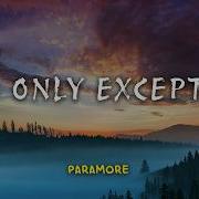 Paramore The Only Exception Lyric Video Indo Subtitle Lirik Indonesia Lirik Terjemahan
