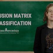 Introduction To The Confusion Matrix In Classification Data Science In Minutes