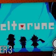 TBSkyen Plays DELTARUNE Chapter 3 Full Chapter DELTARUNE Ep 8