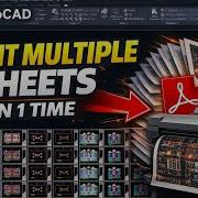 Master AutoCAD Printing Print Multiple Sheets In 1 Time Best CAD Tutorial