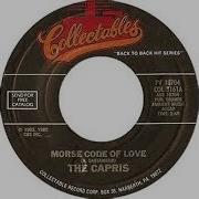 The Capris The Morse Code Of Love