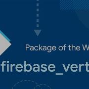 Firebase Vertexai Пакет недели