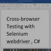 Best Video On Parallel Browser Testing Cross Browser Testing With Selenium Webdriver And C On