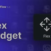 Flex Widget FlutterFlow 5 0 New Feature
