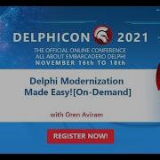 Delphi Modernization Made Easy On Demand