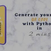Generate You Own QR Code With Python In 2 Minutes Sassy Romanoff