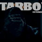 The Weeknd Starboy Extended Mix KXO