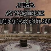 Bugun Juma Bayram Kuni Бугун жума байрам куни толик холда